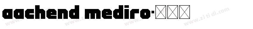 AachenD MediRo字体转换